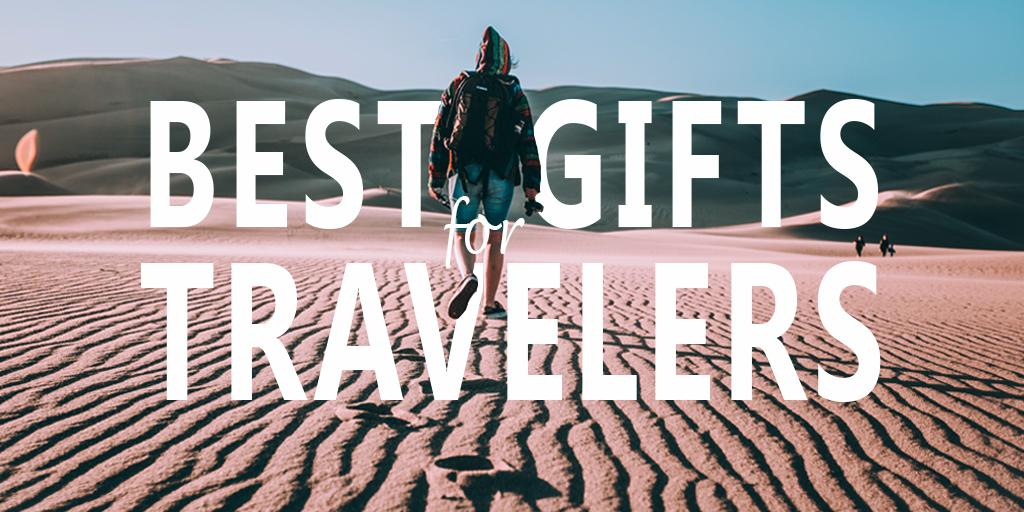 best gifts for travelers